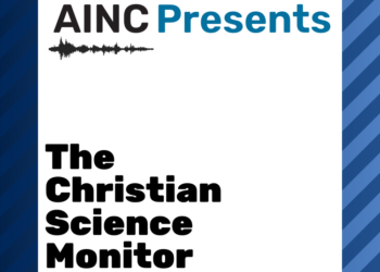 AIN presents: The christian science monitor