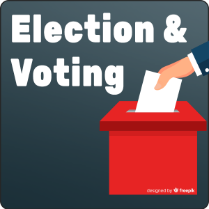 Elections and Voting. Image has a voting box with a hand placing a white piece of paper into the slot on top.