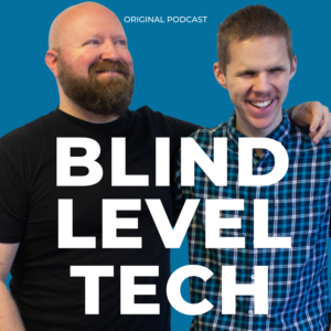 Blind Level tech with Evan and Jonathan smiling